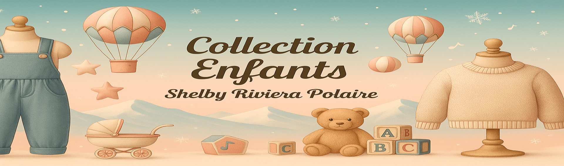 Collection enfants de Shelby & Riviera avec vêtements confortables et accessoires pour tout-petits